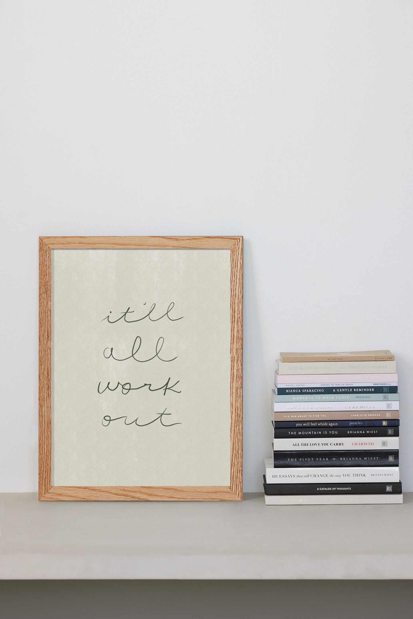 It'll All Work Out Print