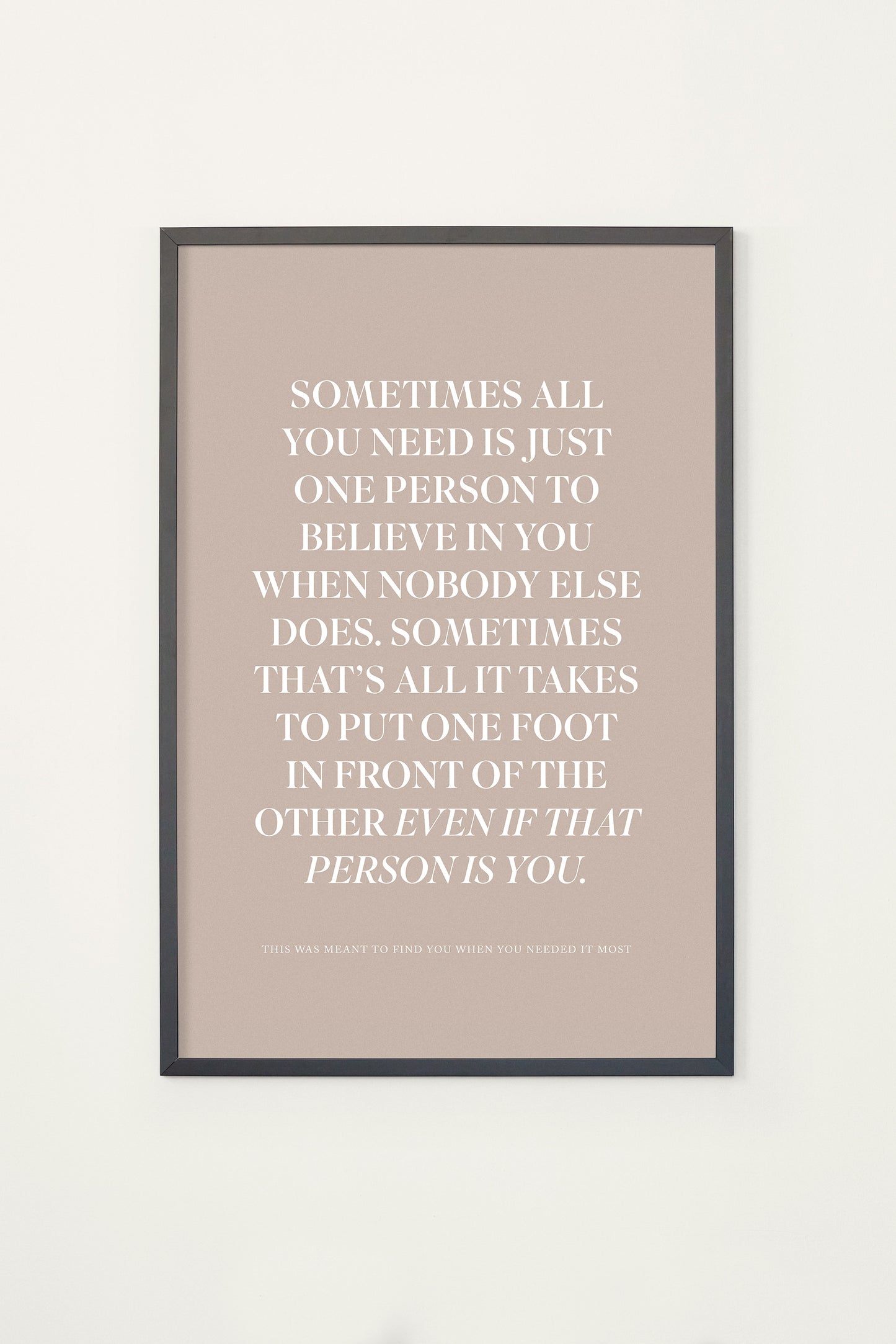 All You Need Framed Print