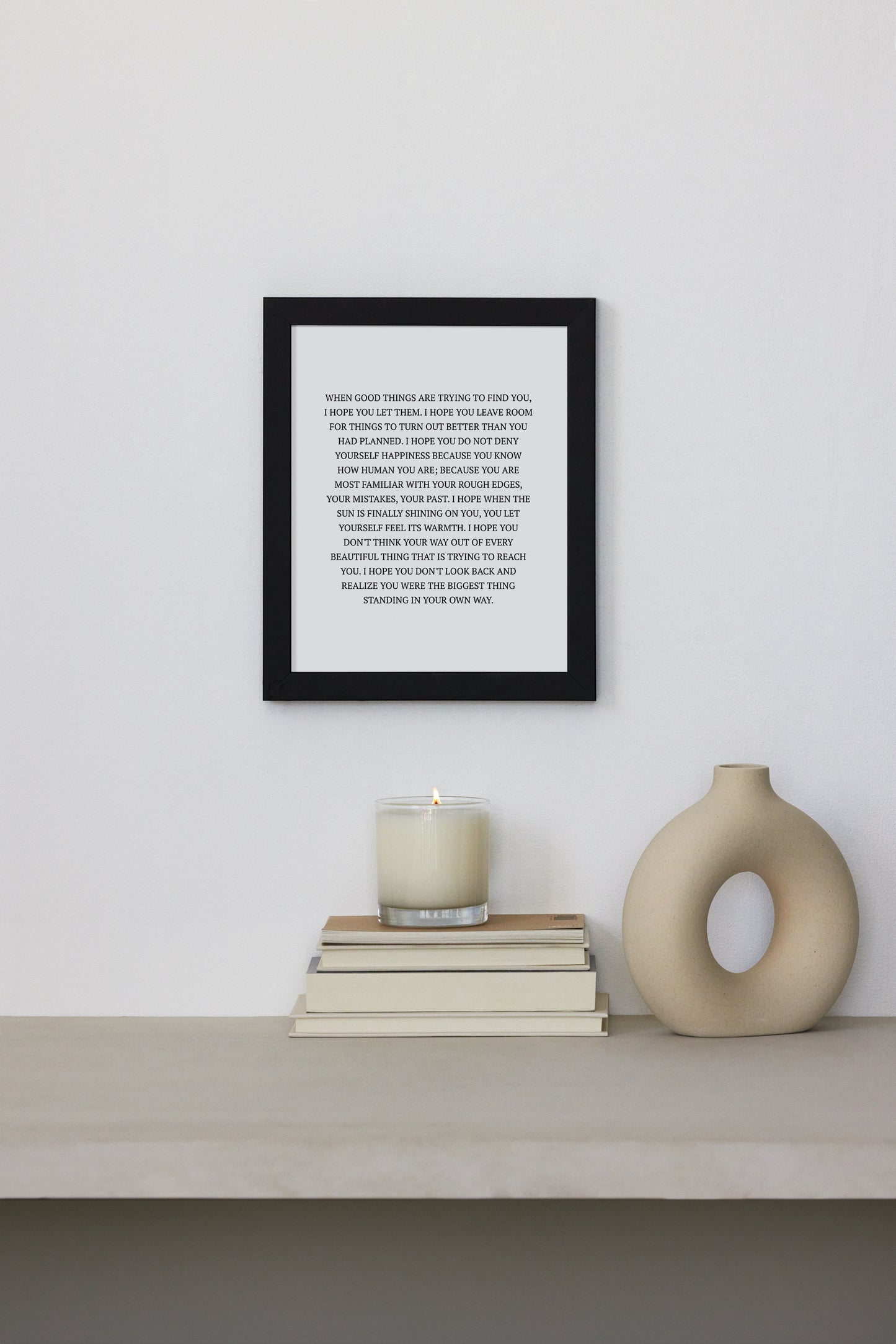 Let Good Things Find You Print