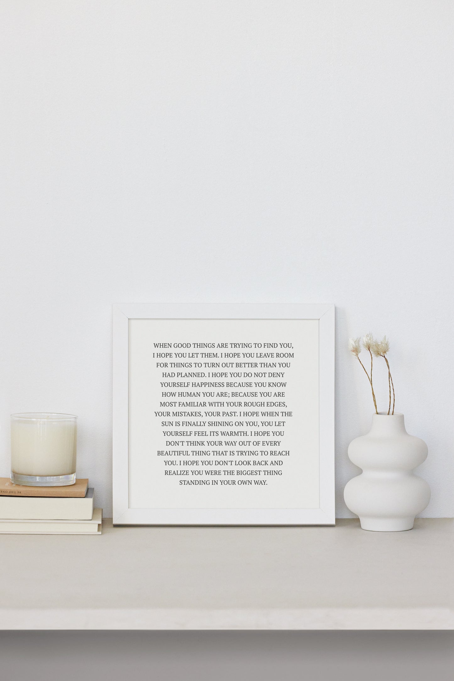 Let Good Things Find You Print